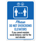 Social Distancing Elevator Sign, Please Do Not Over Crowd Elevators