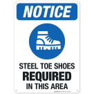 Steel Toe Shoes Required In This Area Sign, OSHA Sign