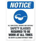 All Employees And Visitors Safety Glasses Required At All Times Sign, OSHA Sign