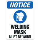Welding Mask Must Be Worn Sign, OSHA Sign