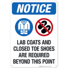 Lab Coats And Closed Toe Shoes Are Required Beyond This Point Sign, OSHA Sign