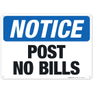 Post No Bills Sign, OSHA Notice Sign