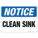 Clean Sink Sign, OSHA Notice Sign