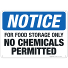 For Food Storage Only, No Chemicals Permitted Sign, OSHA Notice Sign