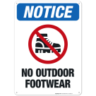 No Outdoor Footwear Sign, ANSI Notice Sign