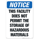 This Facility Does Not Permit The Storage Of Hazardous Materials Sign, OSHA Notice Sign