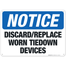 Discard/Replace Worn Tiedown Devices Sign, OSHA Notice Sign