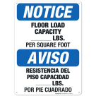 Floor Load Capacity Lbs. Per Square Foot Bilingual Sign, OSHA Notice Sign