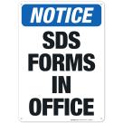 SDS Forms In Office Sign, OSHA Notice Sign