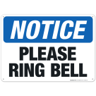 Notice Please Ring Bell Sign, OSHA Notice Sign