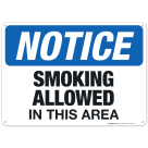 Smoking Allowed In This Area Sign, OSHA Notice Sign
