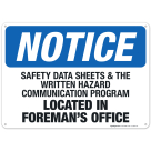 Safety Data Sheets & Written Hazard Communication Is Located In Foreman's Office Sign