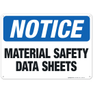 Material Safety Data Sheets Sign, OSHA Notice Sign