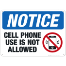Cell Phone Use Is Not Allowed Sign, OSHA Notice Sign