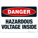 Hazardous Voltage Inside Sign, OSHA Danger Sign