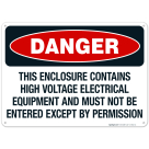 This Enclosure Contains High Voltage Electrical Equipment Sign, OSHA Danger Sign