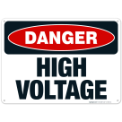 Danger High Voltage Sign, OSHA Danger Sign