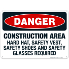 Construction Area Sign, OSHA Danger Sign