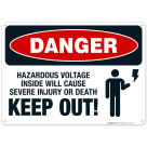 Keep Out Hazardous Voltage Inside Will Cause Severe Injury Or Death Sign, OSHA Sign