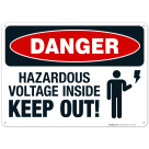 Hazardous Voltage Inside KEEP OUT Sign, OSHA Danger Sign