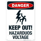Keep Out Hazardous Voltage Sign, OSHA Danger Sign