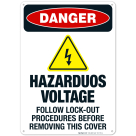 Hazardous Voltage Follow Lock-out Procedures Before Removing Sign, OSHA Danger Sign