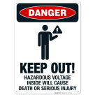 Keep Out Hazardous Voltage Inside Will Cause Death Sign, OSHA Danger Sign
