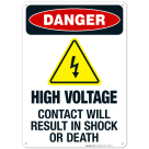 High Voltage Contact Will Result In Shock Or Death Sign, OSHA Danger Sign