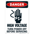 High Voltage Turn Power Off Before Servicing Sign, OSHA Danger Sign, (SI-3792)