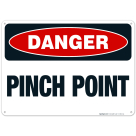 Danger Pinch Point Sign, OSHA Danger Sign