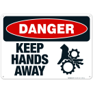 Keep Hands Away Sign, OSHA Danger Sign