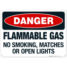 Flammable Gas No Smoking, Matches Or Open Lights Sign, OSHA Danger Sign