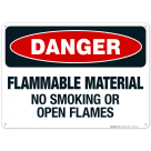 Flammable Material No Smoking Or Open Flames Sign, OSHA Danger Sign