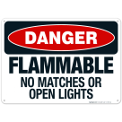 Flammable No Matches Or Open Lights Sign, OSHA Danger Sign