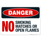 Danger No Smoking Matches Or Open Flames Sign, OSHA Danger Sign