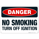 Danger No Smoking Turn Off Ignition Sign, OSHA Danger Sign