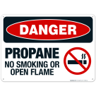 Danger Propane No Smoking Or Open Flame Sign, OSHA Danger Sign