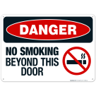Danger No Smoking Beyond This Door Sign, OSHA Danger Sign