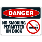 Danger No Smoking Permitted On Dock Sign, OSHA Danger Sign