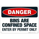 Danger Bins Are Confined Space Enter By Permit Only Sign, OSHA Danger Sign