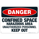Danger Hazardous Area Unauthorized Personnel Keep Out Sign, OSHA Danger Sign