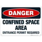 Danger Confined Space Area Entrance Permit Required Sign, OSHA Danger Sign