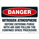 Danger Nitrogen Atmosphere Before Entering Purge With Air Sign, OSHA Danger Sign