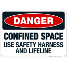 Danger Confined Space Use Safety Harness And Lifeline Sign, OSHA Danger Sign