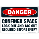 Danger Confined Space Lockout And Tagout Required Before Entry Sign, OSHA Danger Sign