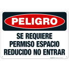 Danger Permit Required Confined Space Do Not Enter Spanish Sign, OSHA Danger Sign