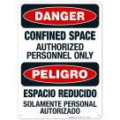 Confined Space Authorized Personnel Only Bilingual Sign, OSHA Danger Sign
