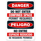 Do Not Enter Confined Space Permit Required Bilingual Sign, OSHA Danger Sign