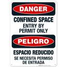Confined Space Entry By Permit Only Bilingual Sign, OSHA Danger Sign, (SI-4076)