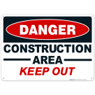 Danger Construction Area Sign, Keep Out